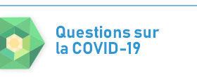 Questions sur la COVID-19