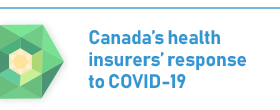 Canada's health insurers' response to COVID-19