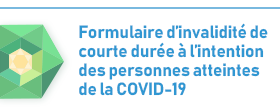 Formulaire d'invalidite de courte duree a l'intention des personnes atteintes de la COVID-19